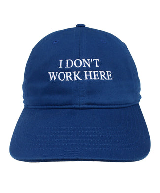 IDEA/アイデア SORRY I DONT WORK HERE CAP